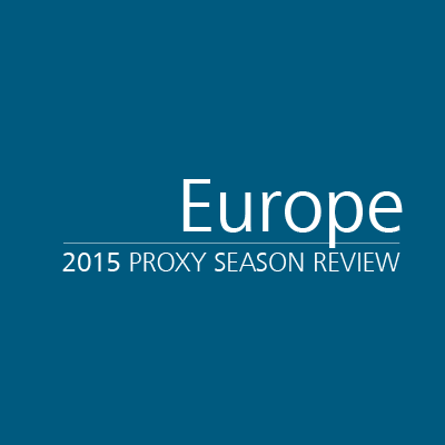 2015 Proxy Season Review Summary: Europe