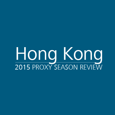2015 Proxy Season Review: Hong Kong 2015 Proxy Season Review: Hong Kong