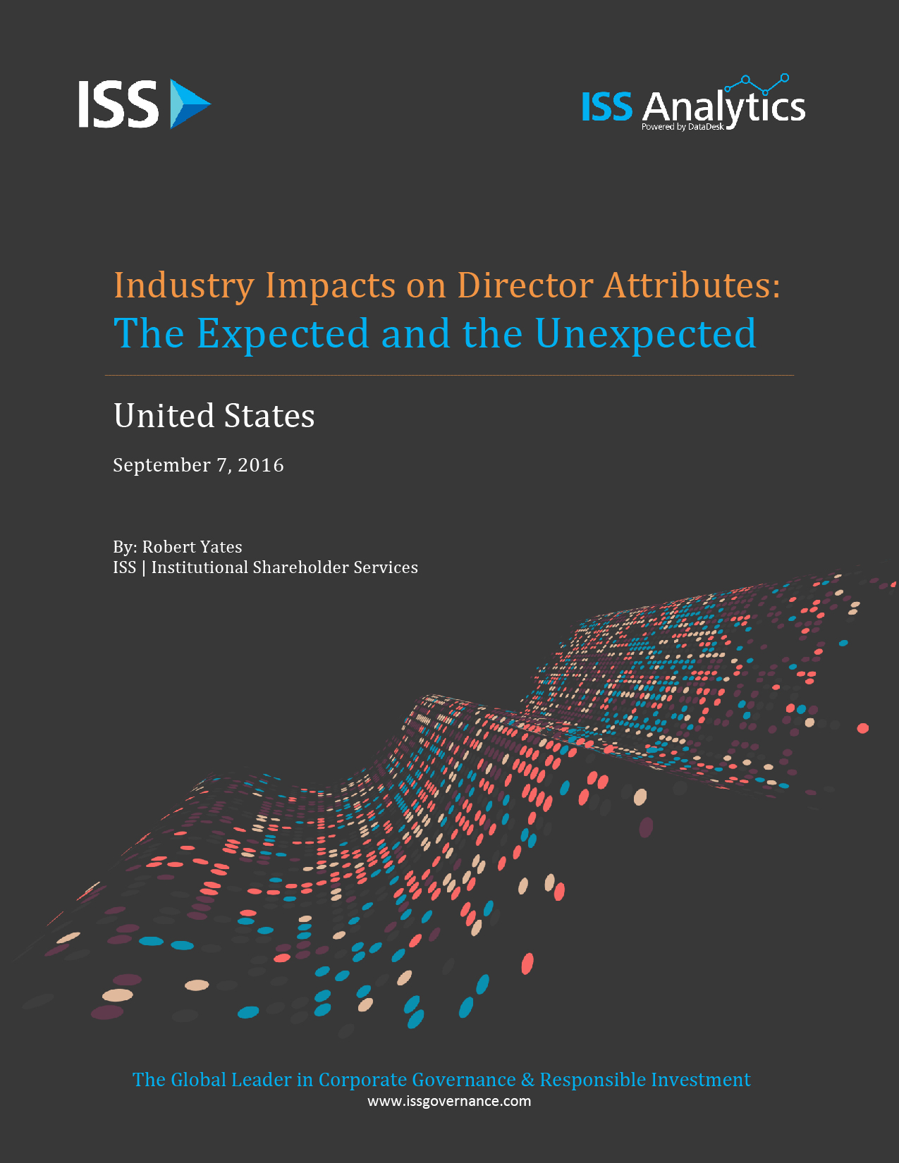 Industry Impacts on Director Attributes: The Expected and the Unexpected Industry Impacts on Director Attributes: The Expected and the Unexpected