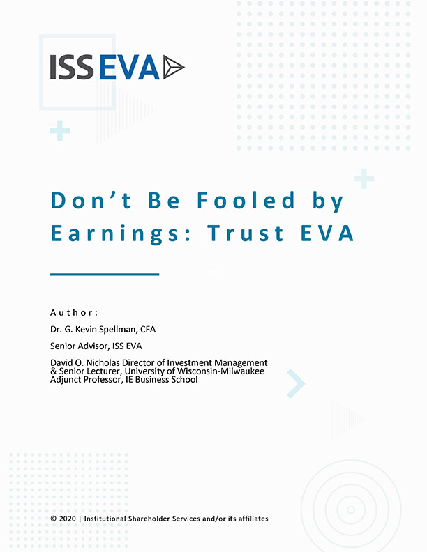 Don’t Be Fooled by Earnings: Trust EVA Don’t Be Fooled by Earnings: Trust EVA