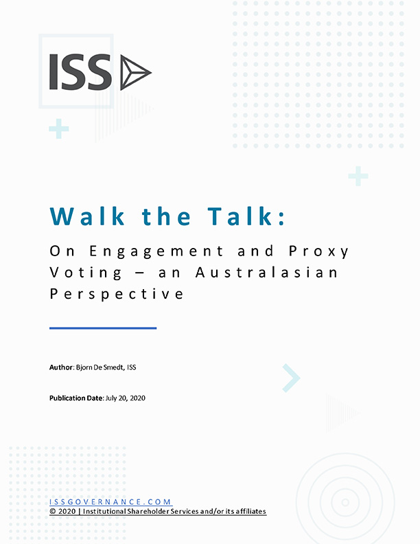 Walk the Talk: on Engagement and Proxy Voting – An Australasian Perspective Walk the Talk: on Engagement and Proxy Voting – An Australasian Perspective