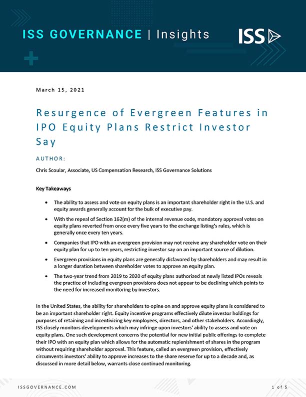 Resurgence of Evergreen Features in IPO Equity Plans Restrict Investor Say Resurgence of Evergreen Features in IPO Equity Plans Restrict Investor Say