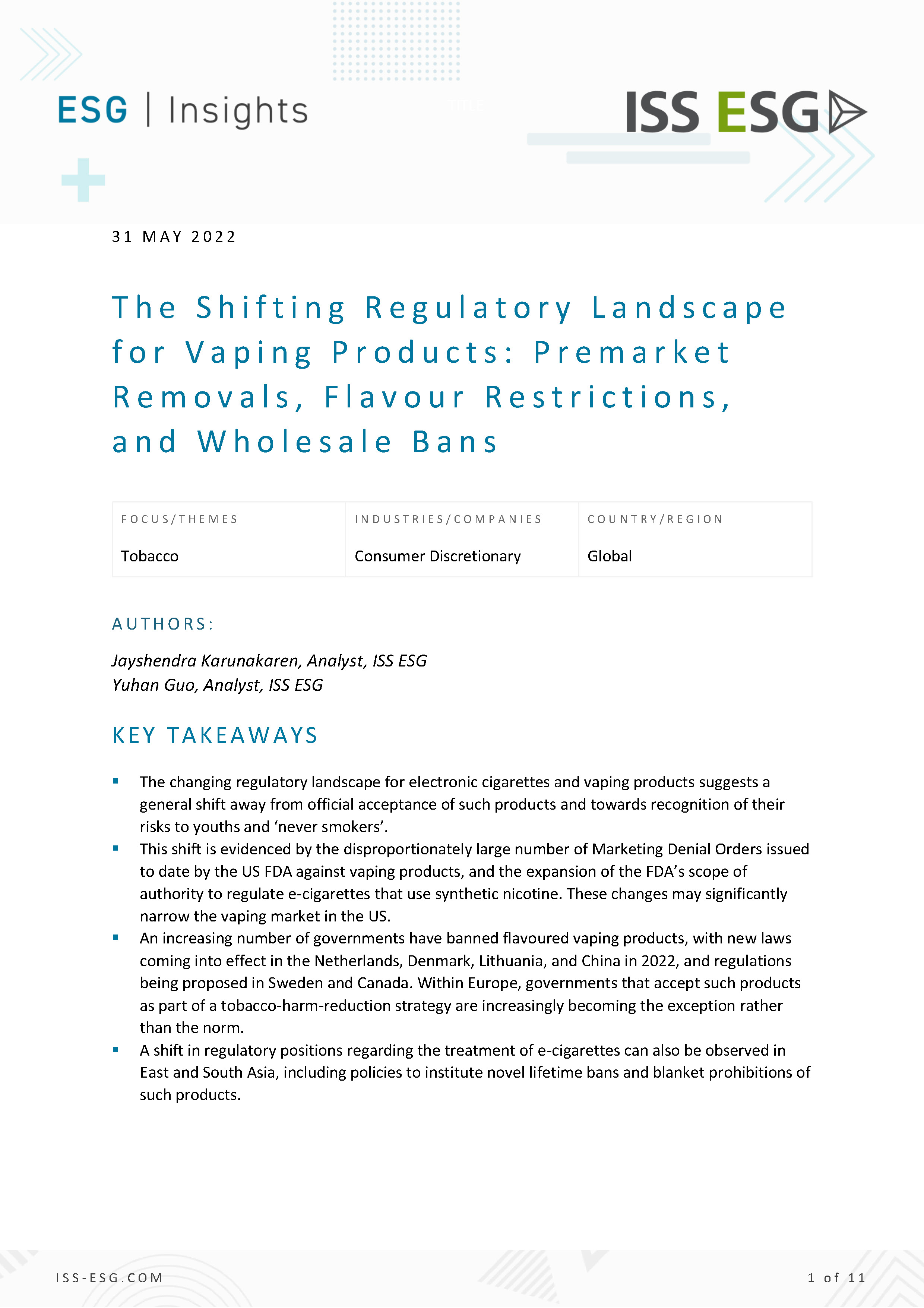 The Shifting Regulatory Landscape for Vaping Products: Premarket Removals, Flavour Restrictions, and Wholesale Bans The Shifting Regulatory Landscape for Vaping Products: Premarket Removals, Flavour Restrictions, and Wholesale Bans