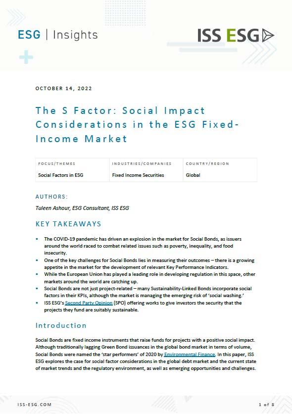 The S Factor: Social Impact Considerations in the ESG Fixed-Income Market The S Factor: Social Impact Considerations in the ESG Fixed-Income Market