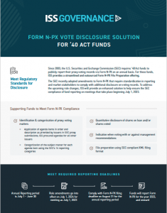 Meet Regulatory Standards for Disclosure with Form N-PX Vote Disclosure Solution for ‘40 Act Funds