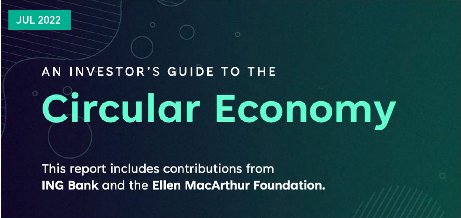 An ISS ESG Thought Leadership Report: An Investor Guide to the Circular Economy