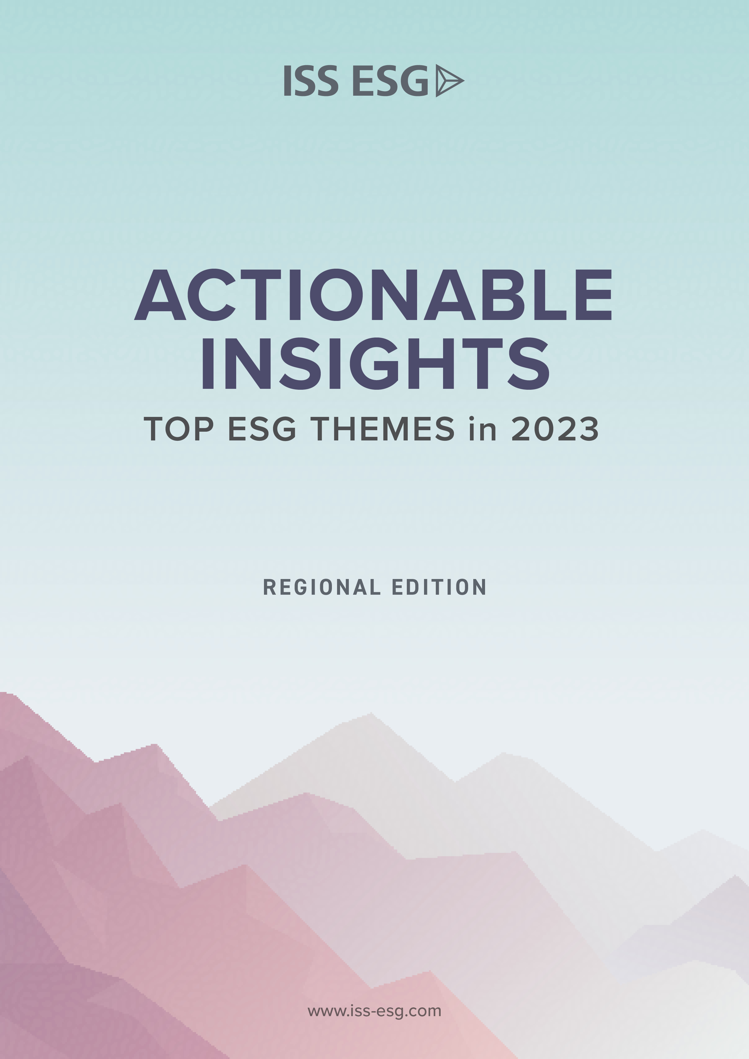 ISS ESG Actionable Insights Top ESG Themes in 2023 Regional cover
