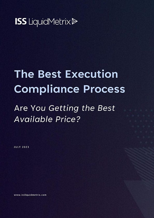 The Best Execution Compliance Process