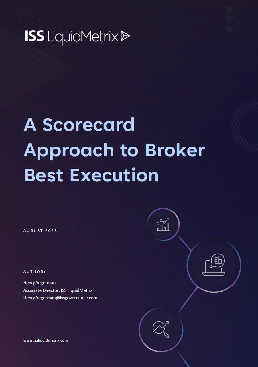 A Scorecard Approach To Broker Best Execution