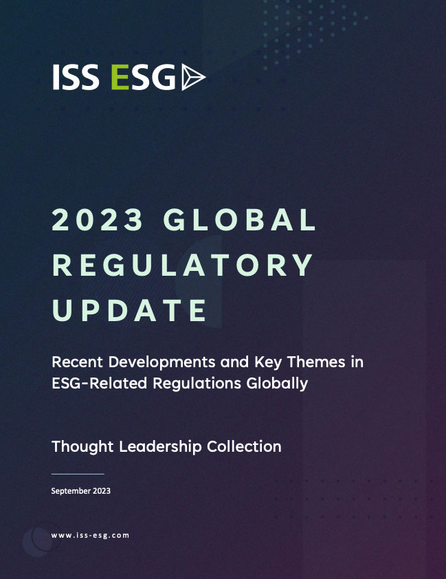 2023 Global Regulatory Update: Recent Developments and Key Themes in ESG-Related Regulations Globally
