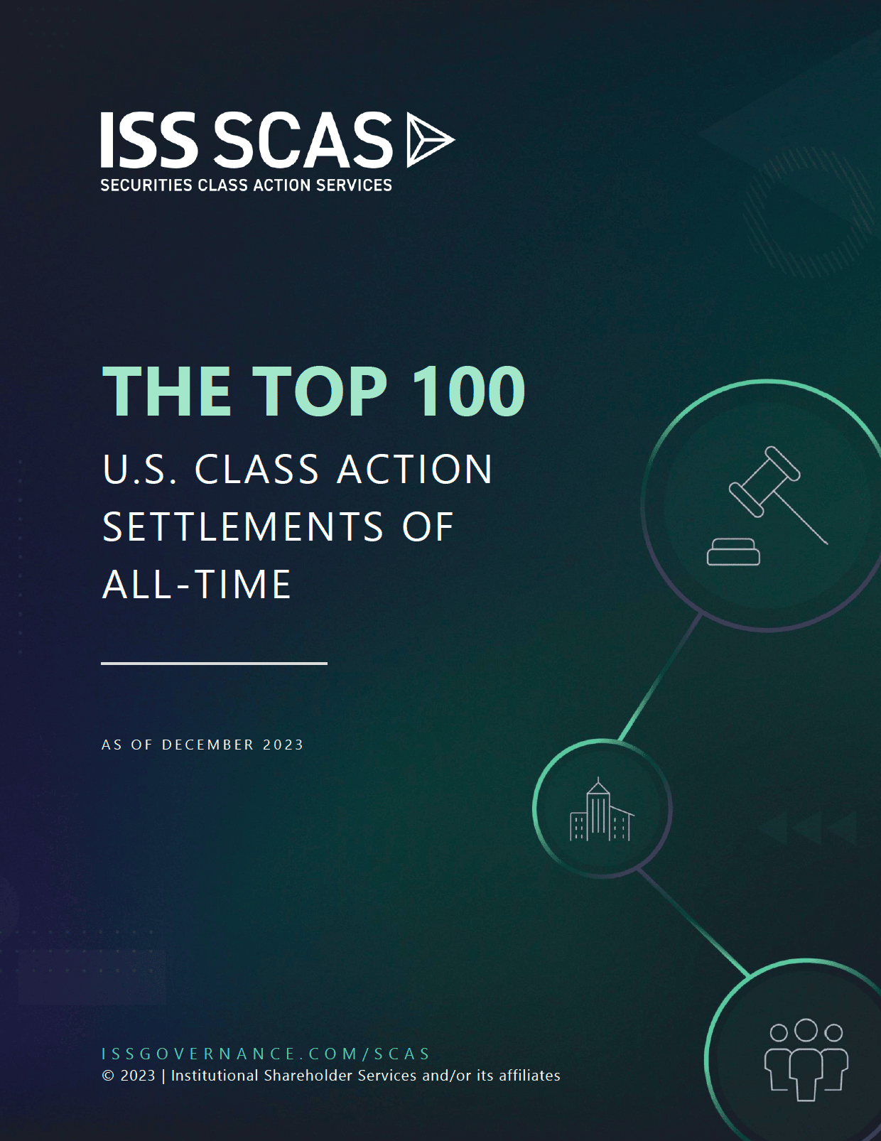 The Top 100 U.S. Class Action Settlements of All Time as of December 2023 The Top 100 U.S. Class Action Settlements of All Time as of December 2023