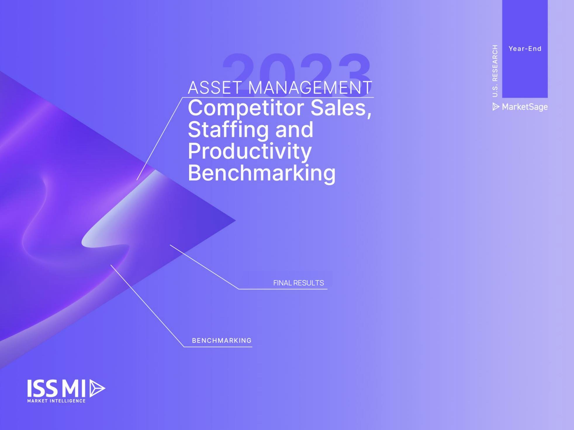 asset-management-competitor-sales-staffing-and-productivity-benchmarking-year-end-2023 asset-management-competitor-sales-staffing-and-productivity-benchmarking-year-end-2023