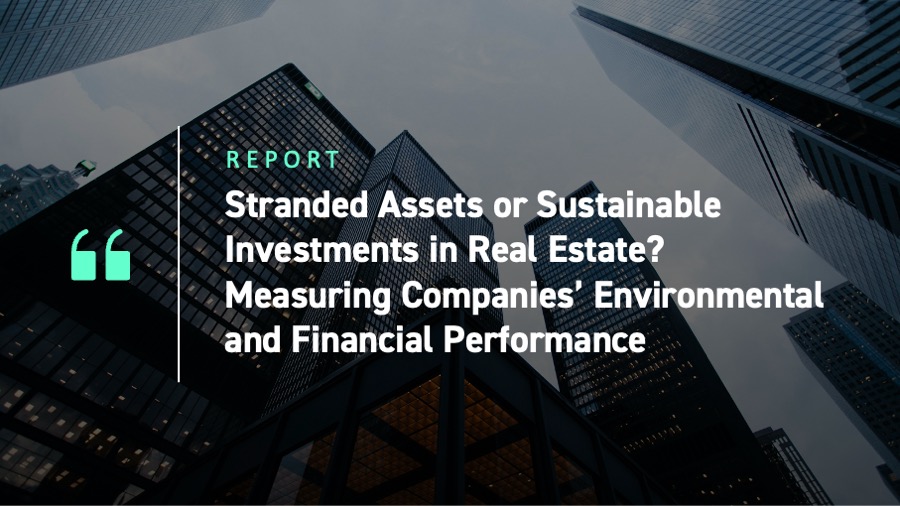 iss-esg-insights-stranded-assets-or-sustainable-investments-in-real-estate-measuring-companies-environmental-and-financial-performance